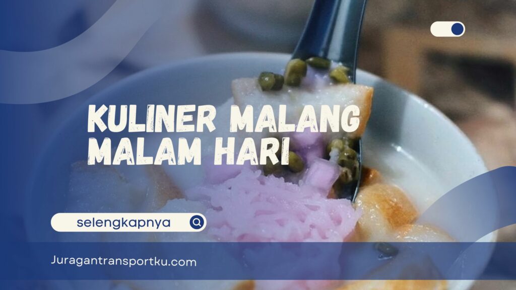 Kuliner Malang Malam Hari