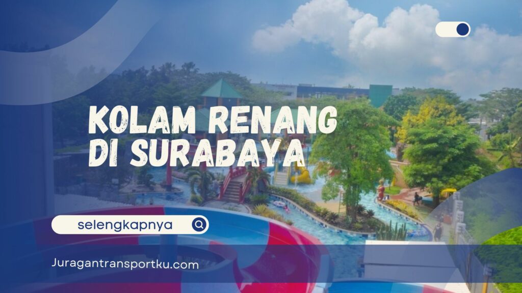 Kolam Renang Di Surabaya