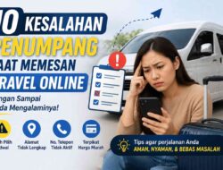 10 Kesalahan Penumpang Saat Memesan Travel Online yang Sering Terjadi