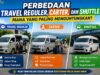 Perbedaan Travel Reguler, Carter, dan Shuttle: Mana yang Paling Menguntungkan?