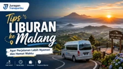 Tips Liburan ke Malang agar Perjalanan Lebih Nyaman