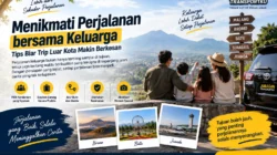 Menikmati Perjalanan Bersama Keluarga