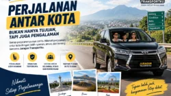 Perjalanan Antar Kota Bukan Hanya Soal Tujuan, Tapi Juga Pengalaman