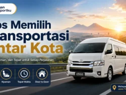 Tips Memilih Transportasi Antar Kota Aman